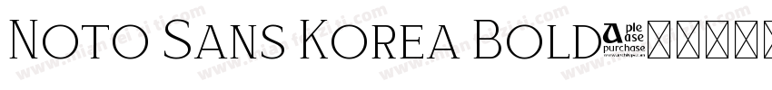 Noto Sans Korea Bold字体转换